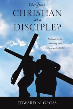 Paperback Are You a Christian or a Disciple? Book