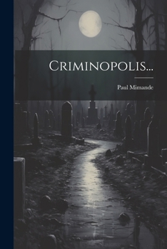Paperback Criminopolis... [French] Book