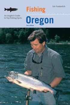 Paperback Fishing Oregon: An Angler's Guide to Top Fishing Spots Book