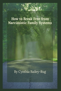 Paperback How to Break Free from Narcissistic Family Systems Book