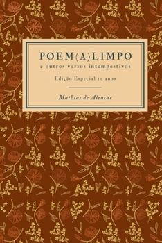 Poem(a)limpo: E outros versos intempestivos (Portuguese Edition)