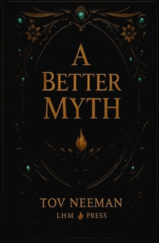 Paperback A Better Myth Book