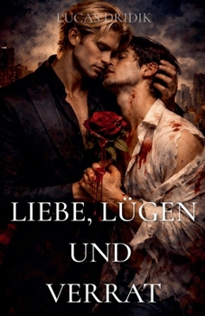 Paperback Liebe, Lügen und Verrat [German] Book