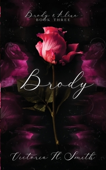 Brody - Book #3 of the Found by You
