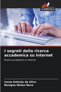 Paperback I segreti della ricerca accademica su Internet [Italian] Book
