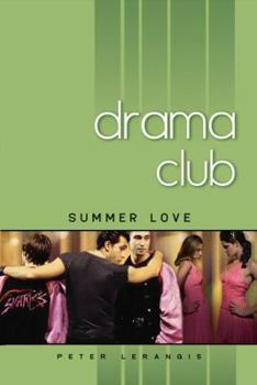 Summer Stars: Book Four (Drama Club) - Book #4 of the Drama Club
