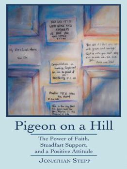 Paperback Pigeon on a Hill: The Power of Faith, Steadfast Support, and a Positive Attitude Book