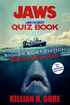 Paperback Jaws Unauthorized Quiz Book: Bigger Boat Edition Book