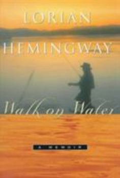 Hardcover Walk on Water: A Memoir Book