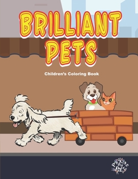 Paperback Brilliant Pets: Children's Coloring Book