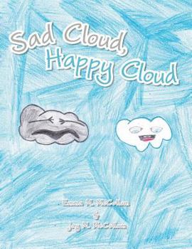 Paperback Sad Cloud, Happy Cloud Book