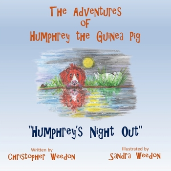 The Adventures of Humphrey the Guinea Pig: Humphrey's Night Out