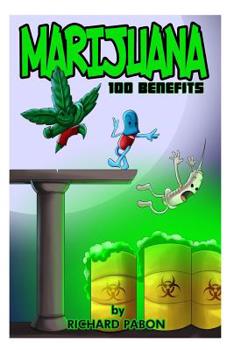Paperback Marijuana: 100 Benefits Book