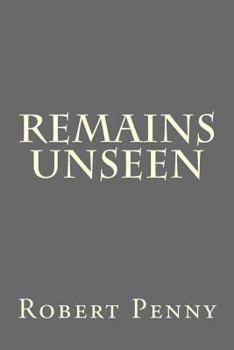 Paperback Remains Unseen Book