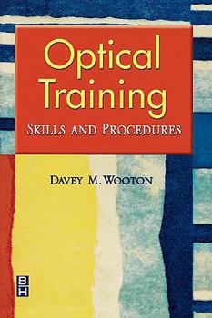 Paperback Optical Training: Skills and Procedures Book