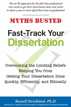 Paperback Fast-Track Your Dissertation - And Get Your Life Back Book