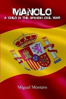 Paperback Manolo. a Child in the Spanish Civil War Book