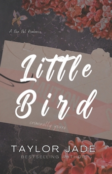 Paperback Little Bird: Criminally Yours Book