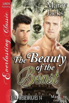 The Beauty of the Beast - Book #14 of the Luna Werewolves