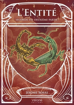 Paperback L'Entité - Seconde vie: Deuxième partie [French] Book