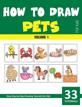 How to Draw Pets for Kids - Volume 1