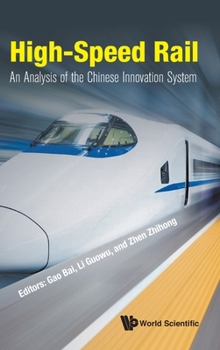 Hardcover High-Speed Rail: An Analysis of the Chinese Innovation System Book