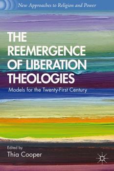 Paperback The Reemergence of Liberation Theologies: Models for the Twenty-First Century Book