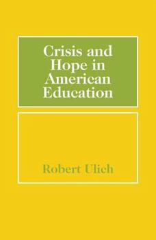 Paperback Crisis and Hope in American Education Book