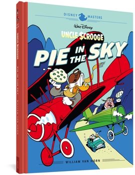 Hardcover Walt Disney's Uncle Scrooge: Pie in the Sky: Disney Masters Vol. 18 Book