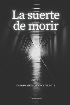 Paperback La suerte de morir [Spanish] Book