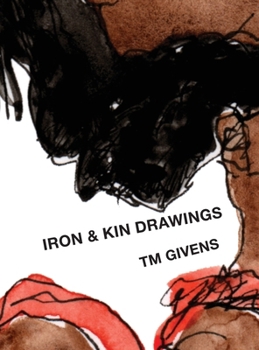 Hardcover Iron and Kin Drawings Book