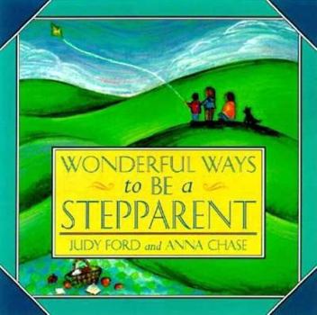 Paperback Wonderful Ways to Be a Stepparent Book