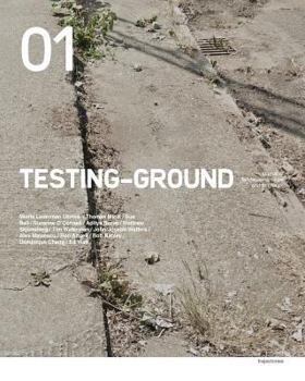 Paperback Testing-Ground 01: Journal of Landscapes, Cities and Territories Book