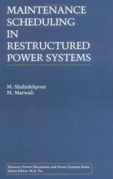 Hardcover Maintenance Scheduling in Restructured Power Systems Book