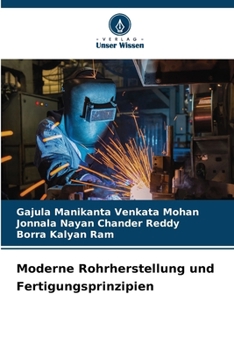 Moderne Rohrherstellung und Fertigungsprinzipien (German Edition)