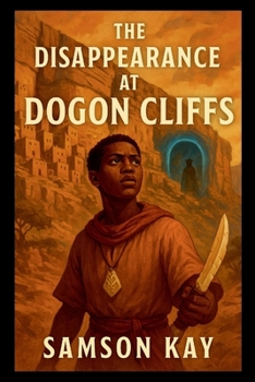 Paperback The Disappearance at Dogon Cliffs Book