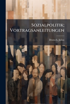 Paperback Sozialpolitik; Vortragsanleitungen [German] Book