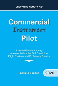 Paperback Commercial Instrument Pilot - Checkride Memory Aid Book