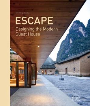 Hardcover Escape: Designing the Modern Guest House Book