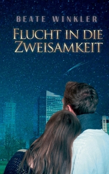 Paperback Flucht in die Zweisamkeit [German] Book