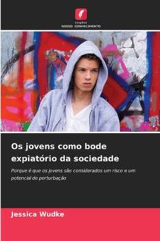 Paperback Os jovens como bode expiatório da sociedade [Portuguese] Book