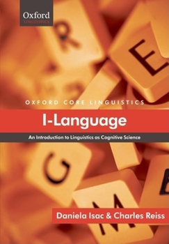 Hardcover I-Language: An Introduction to Linguistics as Cognitive Science Book