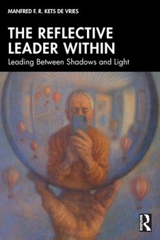 Paperback The Reflective Leader Within: Leading Between Shadows and Light Book