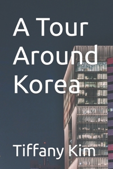 Paperback A Tour Around Korea Book