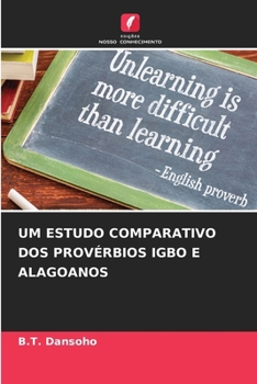 Paperback Um Estudo Comparativo DOS Provérbios Igbo E Alagoanos [Portuguese] Book