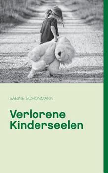 Paperback Verlorene Kinderseelen [German] Book