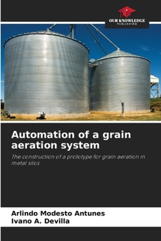 Paperback Automation of a grain aeration system Book