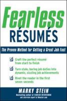 Paperback Fearless Resumes: The Proven Method for Getting a Great Job Fast Book