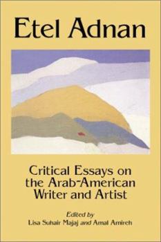 Paperback Etel Adnan: Critical Essays on the Arab-American Writer and Artist Book