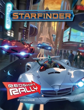 Paperback Starfinder Adventure: Redshift Rally Book